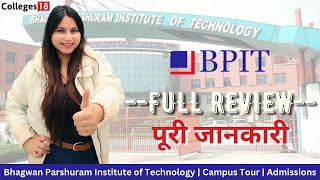 Bhagwan Parshuram Institute of Technology BPIT Delhi Review on Campus Tour Placement amp Admission [upl. by Atineg]