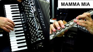 MAMMA MIA  ACCORDION amp FLUTE POPULAR SONGS [upl. by Ludmilla]