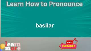 How to Pronounce basilar [upl. by Derf]