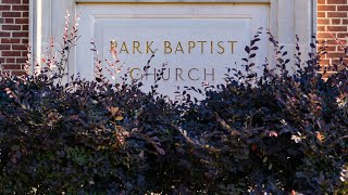 Welcome To Park Baptist Church [upl. by Lambrecht]