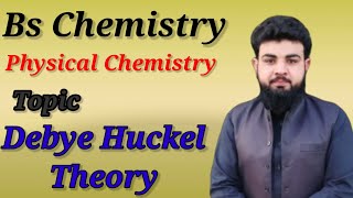 Debye Huckel Theory of Strong Electrolyte  part 1 by M Usman [upl. by Nanah]