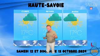 La météo en HauteSavoie et Savoie pour samedi 12 et dimanche 13 octobre 2024 [upl. by Ididn]