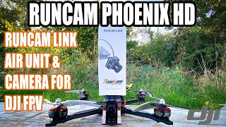 RUNCAM PHOENIX HD amp RUNCAM LINK FOR DJI FPV  OVERVIEW amp REVIEW [upl. by Jakoba101]