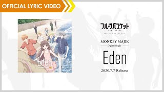 MONKEY MAJIK  Eden 【Lyric Video】 [upl. by Meggi]