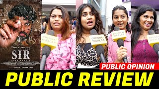 SIR Public Review  SIR Movie Review  SIR Review  Vimal  Bose Venkat  CW [upl. by Ahsitneuq]