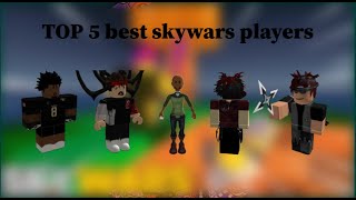 TOP 5 BEST SKYWARS PLAYERS prime based  Roblox Skywars [upl. by Elston280]