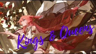 Nightcore  Kings amp Queens  Lyrics [upl. by Samul368]