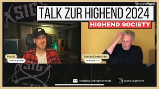 Hifi Talk mit Stefan Dreischärf Veranstalter der Highend München 2024  Gewinnspiel [upl. by Einiffit]