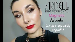 Magnetyczne rzęsy Ardell Magnetic Accents  pierwsze wrażenie  czy tego w ogóle da się używać [upl. by Armand]