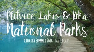 Plitvice meren amp Krka Nationale Parken Kroatië 2016 traveldiary [upl. by Oiratno]