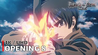 Attack on Titan  Opening 8 【Saigo no Kyojin】 4K  UHD Creditless  CC [upl. by Gesner]