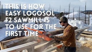 First Time Using A Sawmill  Assembling Logosol F2 Milling Lumber For Log Cabin Build [upl. by Seadon]