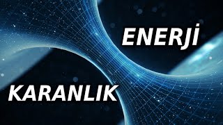 Karanlık Madde ve Karanlık Enerji Nedir [upl. by Ydolem]