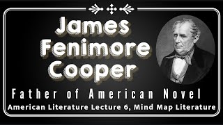 James Fenimore Cooper  Father of American Novel [upl. by Dola]