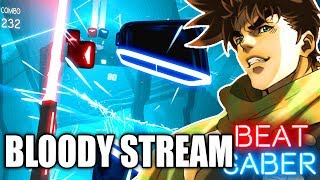 Beat Saber  BLOODY STREAM  Jojo OP 2 Custom Song [upl. by Juan]