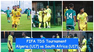 HIGHLIGHTS  Algeria U17 vs South Africa U17  FIFA TDS Tournament [upl. by Norit]