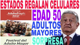 CELULAR GRATIS EDAD 506065 AÑOS INICIA NUEVO FESTIVAL ADULTOS MAYORES REGISTRO REQUISITOS Y MÁS [upl. by Alyad]