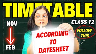 BEST TIMETABLE for CLASS 12 BOARD EXAM  According to DATESHEET  CBSE CLASS 12 Board EXAM 2025 [upl. by Lozano]