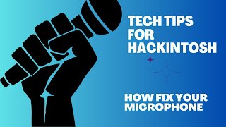 🎤🛠️ How to Fix Microphone Issues on Sequoia Hackintosh  Comprehensive Troubleshooting Guide 🖥️✨ [upl. by Sheeb]