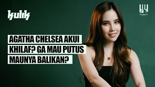 KULIK  KUPAS LIRIK SEKALI  AGATHA CHELSEA  EPS4 [upl. by Nal254]