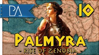 FALLEN HEREOS  Empire Divided DLC  Total War Rome 2  Palmyra Campaign 10 [upl. by Narine]