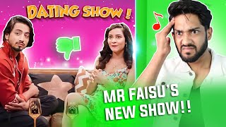 Mr Faisus New Dating Show Is Really Bad STOP IT 🥴 [upl. by Shiekh604]