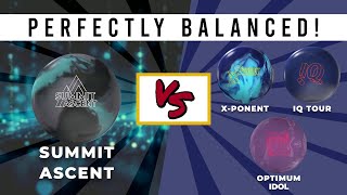 Storm Summit Ascent versus XPonent IQ Tour and Optimum Idol  Ball Review [upl. by Marek]