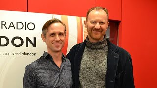 Interview  Mark Gatiss and Ian Hallard  BBC Radio London 2017 [upl. by Enyehc]