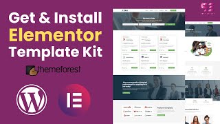 How to Install Elementor template kit from Themeforest [upl. by Yanrahs]