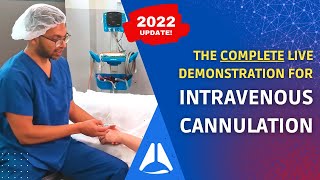 The Complete Guide to Intravenous IV Cannulation LIVE DEMO  2022 update [upl. by Leonardo934]