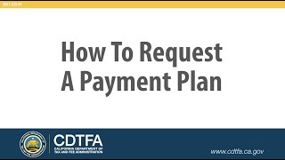 How to Request a Payment Plan [upl. by Saihtam]