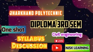 Diploma 3rd sem syllabus Discussion Civil engineeringJharkhand polytechnic One Shot [upl. by Yssirc656]