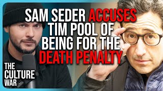 Sam Seder ACCUSES Tim Pool of Being FOR The Death Penalty [upl. by Zealand]