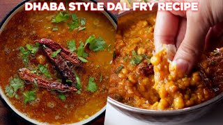 Dhaba Style Dal Fry Recipe [upl. by Sel]