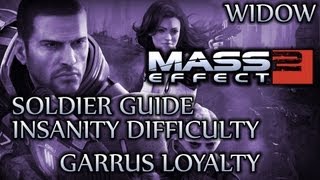 Ⓦ Mass Effect 2 ▪ Insanity Soldier Guide  Garrus Loyalty Mission w Widow Sniper Rifle [upl. by Yordan]