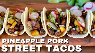 Pineapple Pork Tacos Recipe  Homemade Corn Tortillas [upl. by Yssor]