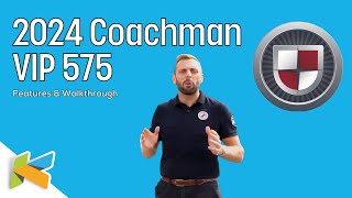 2024 Coachman VIP 575  Walkthrough amp New Features  Kimberley [upl. by Michell676]