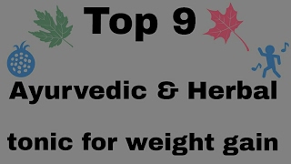 How to gain weight fast by Ayurvedic herb weight gain fast [upl. by Oratnek]