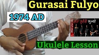 Gurasai Fulyo  1974 AD  Ukulele Lesson  Easy Ukulele Chords [upl. by Kcirddec]