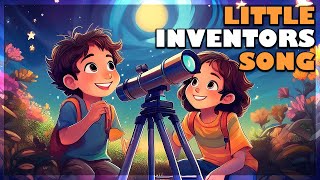 Little Inventors Song  Songs for Kids  English [upl. by Ycrep]