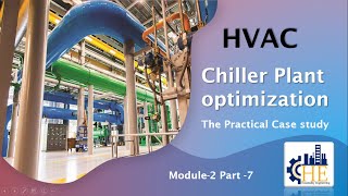 HVAC Chiller plant OampM challenges case study  HVAC Module2 Part7 [upl. by Ybocaj]