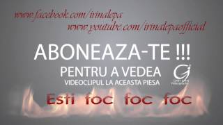 Irina Lepa  Esti foc foc foc  2013 FULL HD  0761695741 [upl. by Nidak]