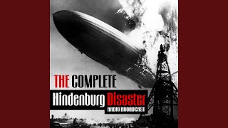 The Complete Hindenburg Disaster Radio Broadcast [upl. by Nica248]