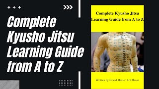 Complete Kyusho Jitsu Learning Guide from A to Z [upl. by Isidor]