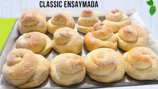 Classic Ensaymada RecipeSoft and Fluffy Ensaymada [upl. by Whit122]