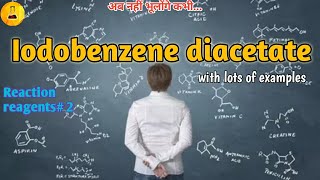 Iodobenzene diacetate Reaction reagents2 Chemistry Junction [upl. by Aneetsirhc]