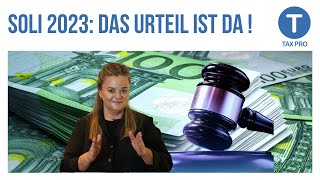 Kein Ende für den Soli DAS Urteil 30 Januar 2023 ist da [upl. by Yetac]