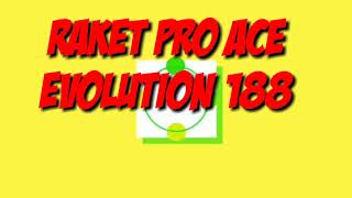 Raket Pro Ace Evolution 188 [upl. by Mario]