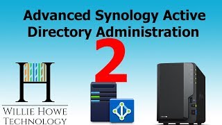 Synology Active Directory 2  FollowUp [upl. by Eniledam]