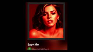 Easy Me [upl. by Kaitlin]